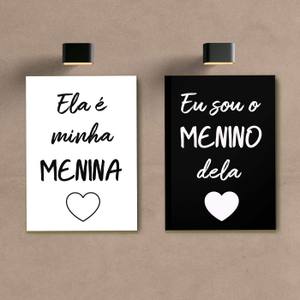 Kit Quadros Decorativos Ela é Minha Menina, Eu Sou o Menino Dela - quadro decorativo em ambiente decorado