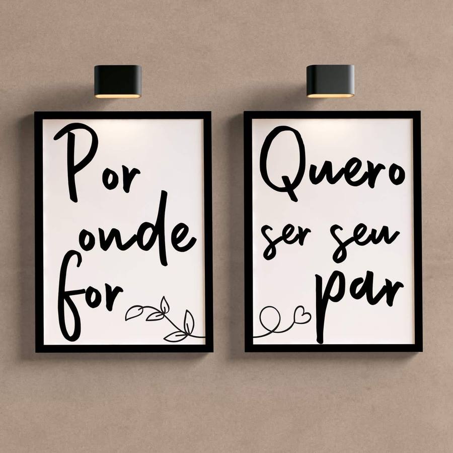Kit Quadro Decorativo Por onde for quero ser seu par - detalhe da moldura e acabamento