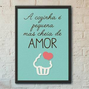 Quadro Decorativo A cozinha é pequena mas é cheia de amor - quadro decorativo em ambiente decorado