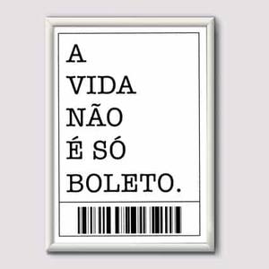 Quadro Decorativo A vida não é só boleto - quadro decorativo em ambiente decorado