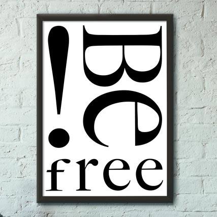 Quadro Decorativo Be Free | Wallze