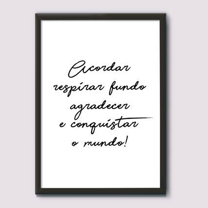Quadro Decorativo Conquistar o Mundo | Wallze