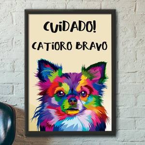 Quadro Decorativo Cuidado! Catioro Bravo | Wallze