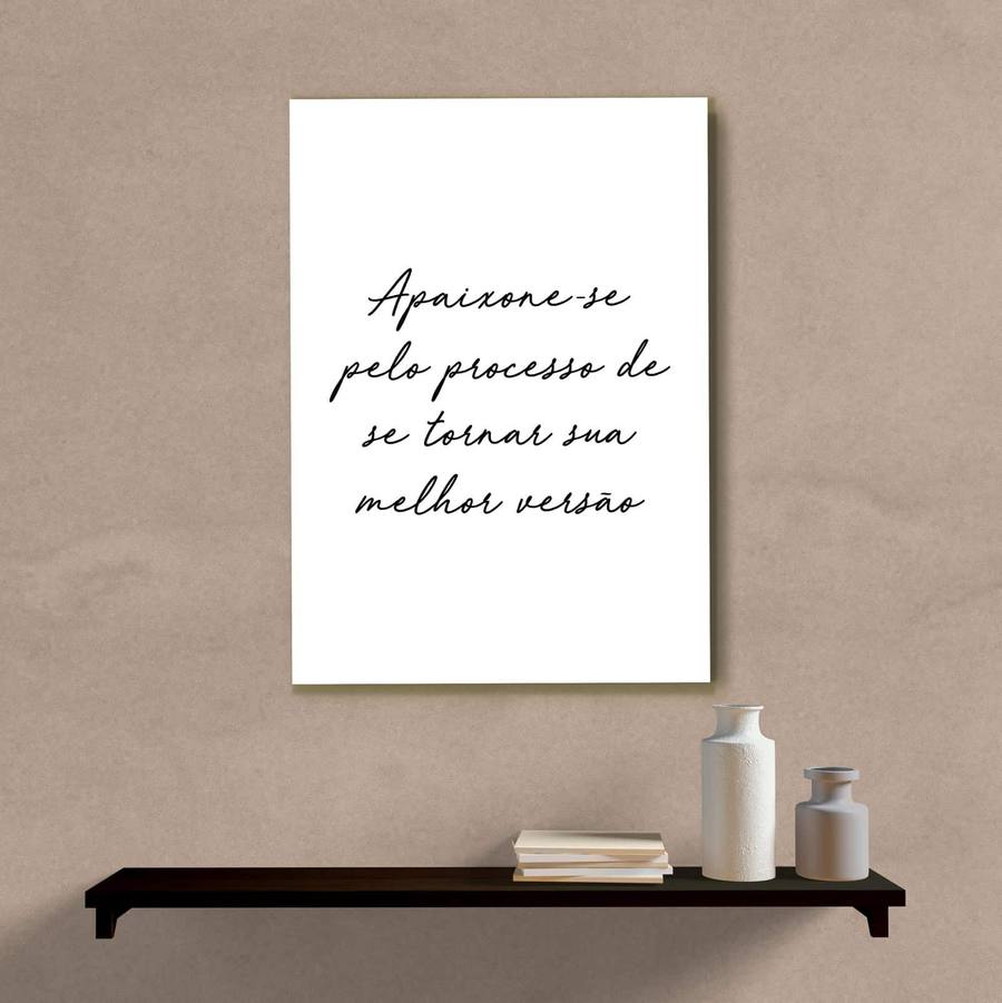 Quadro Decorativo Apaixone-se pelo Processo - quadro decorativo em ambiente decorado