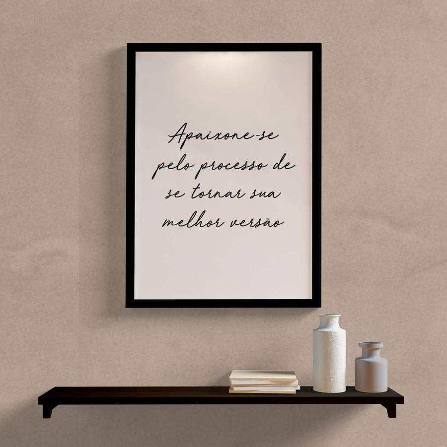 Quadro Decorativo Apaixone-se pelo Processo - detalhe da moldura e acabamento