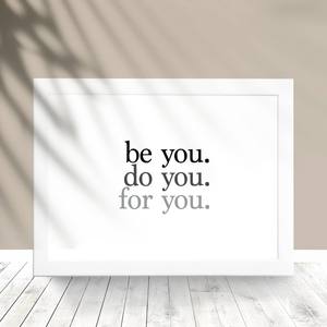 Quadro Decorativo Be you
