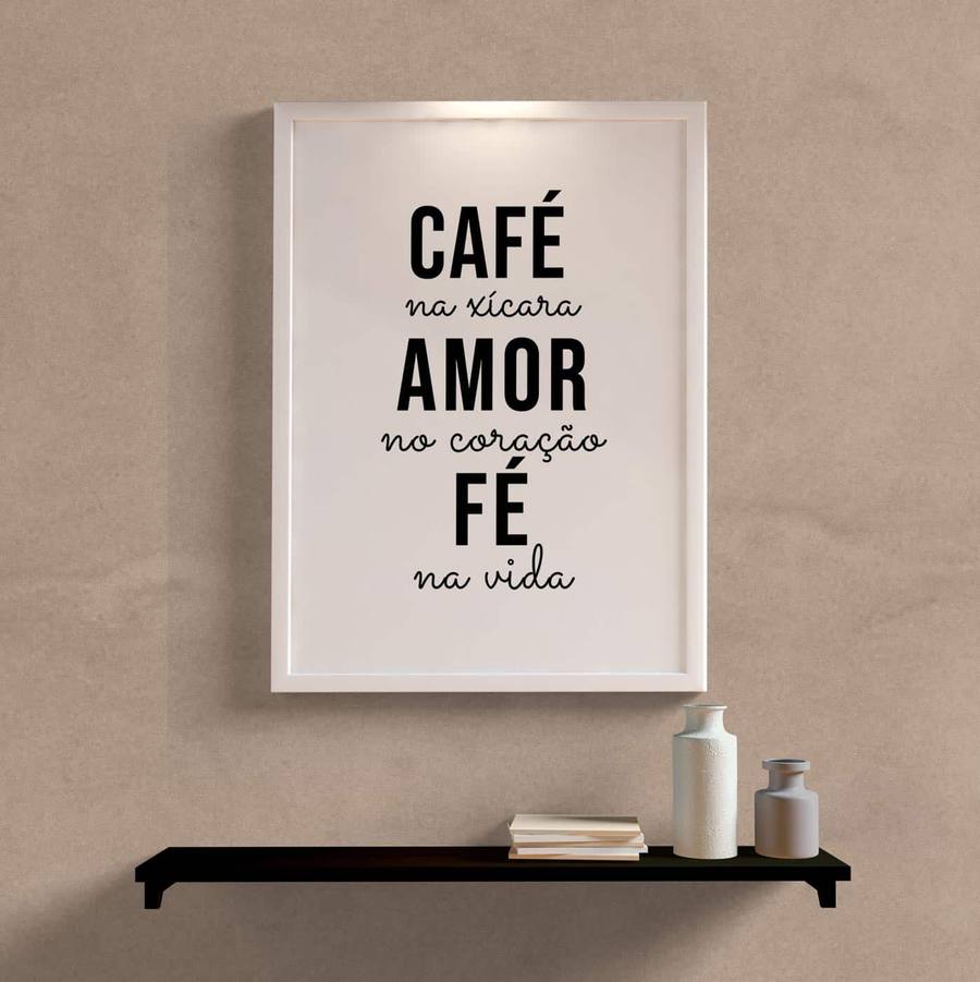 Quadro Decorativo Café na Xícara, Amor no Coração, Fé na Vida - detalhe da moldura e acabamento