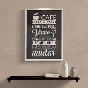 Quadro Decorativo Café para mudar aqui que eu posso - detalhe da moldura e acabamento
