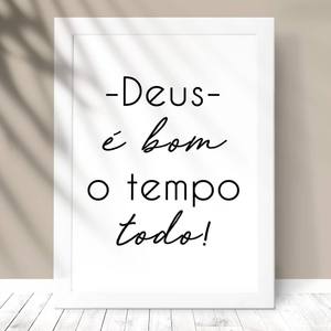 Quadro Decorativo Deus é bom o tempo todo - detalhe da moldura e acabamento