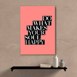 Quadro Decorativo Do What Makes Your Soul Happy - quadro decorativo em ambiente decorado