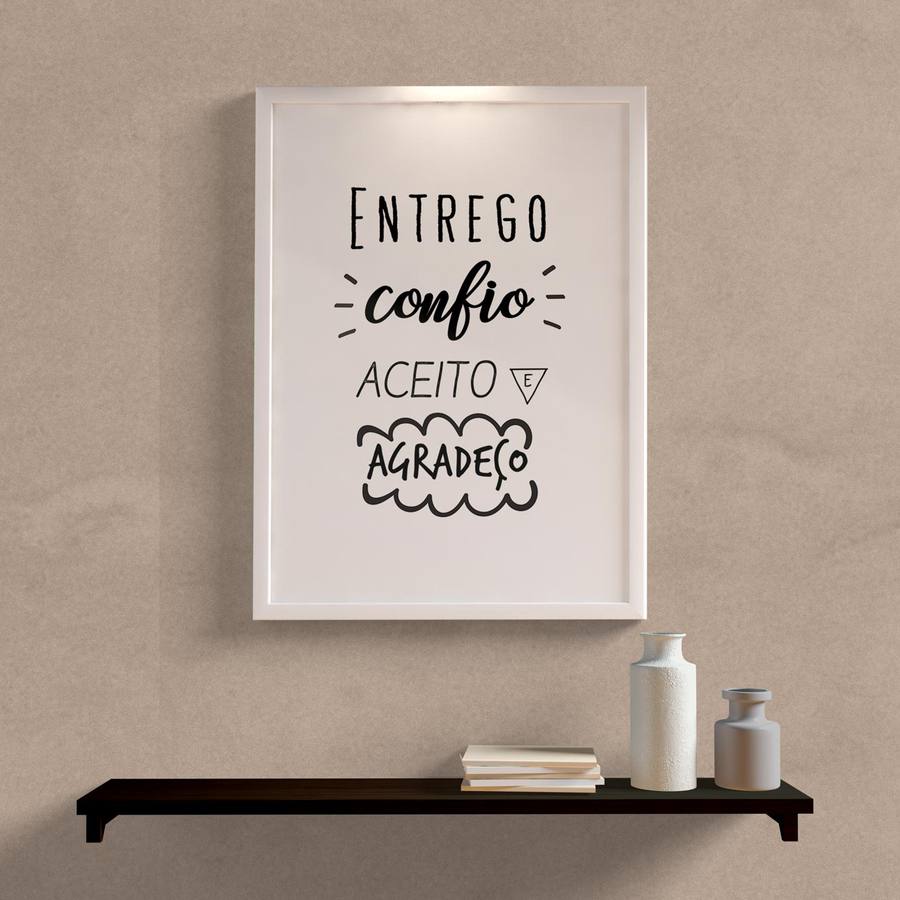 Quadro Decorativo Entrego Confio Aceito e Agradeço - detalhe da moldura e acabamento