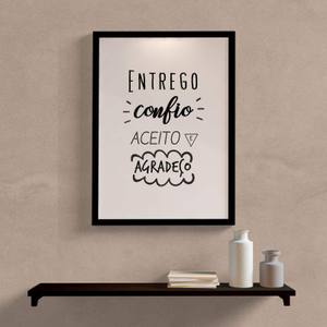 Quadro Decorativo Entrego Confio Aceito e Agradeço | Wallze