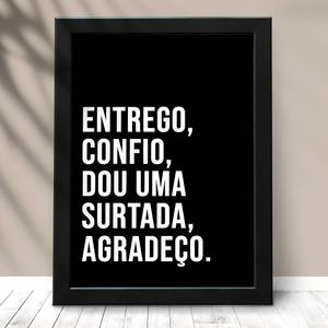 Quadro Decorativo Entrego, Confio | Wallze