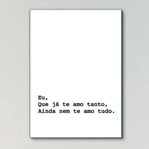 Quadro Decorativo Eu, que já te amo tanto - quadro decorativo em ambiente decorado