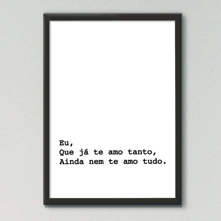 Quadro Decorativo Eu, que já te amo tanto - detalhe da moldura e acabamento