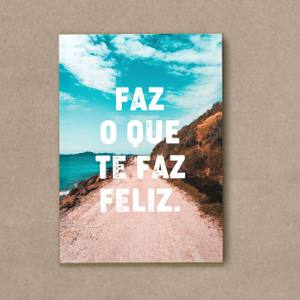 Quadro Decorativo Faz o que te faz Feliz - quadro decorativo em ambiente decorado