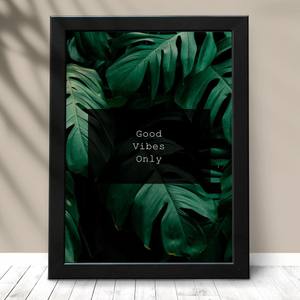 Quadro Decorativos Good Vibes Folhagem