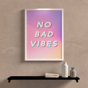 Quadro No Bad Vibes