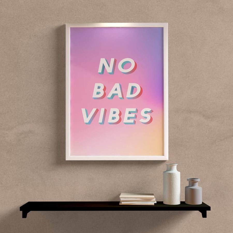 Quadro No Bad Vibes