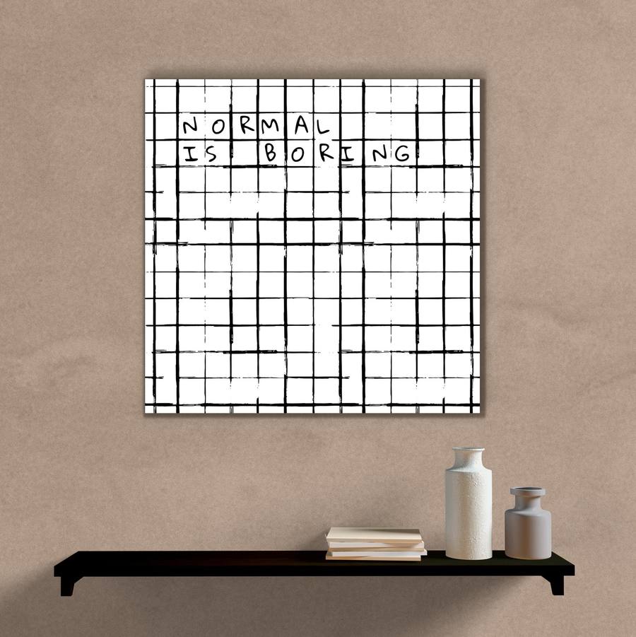 Quadro Decorativo  Normal Is Boring - quadro decorativo em ambiente decorado