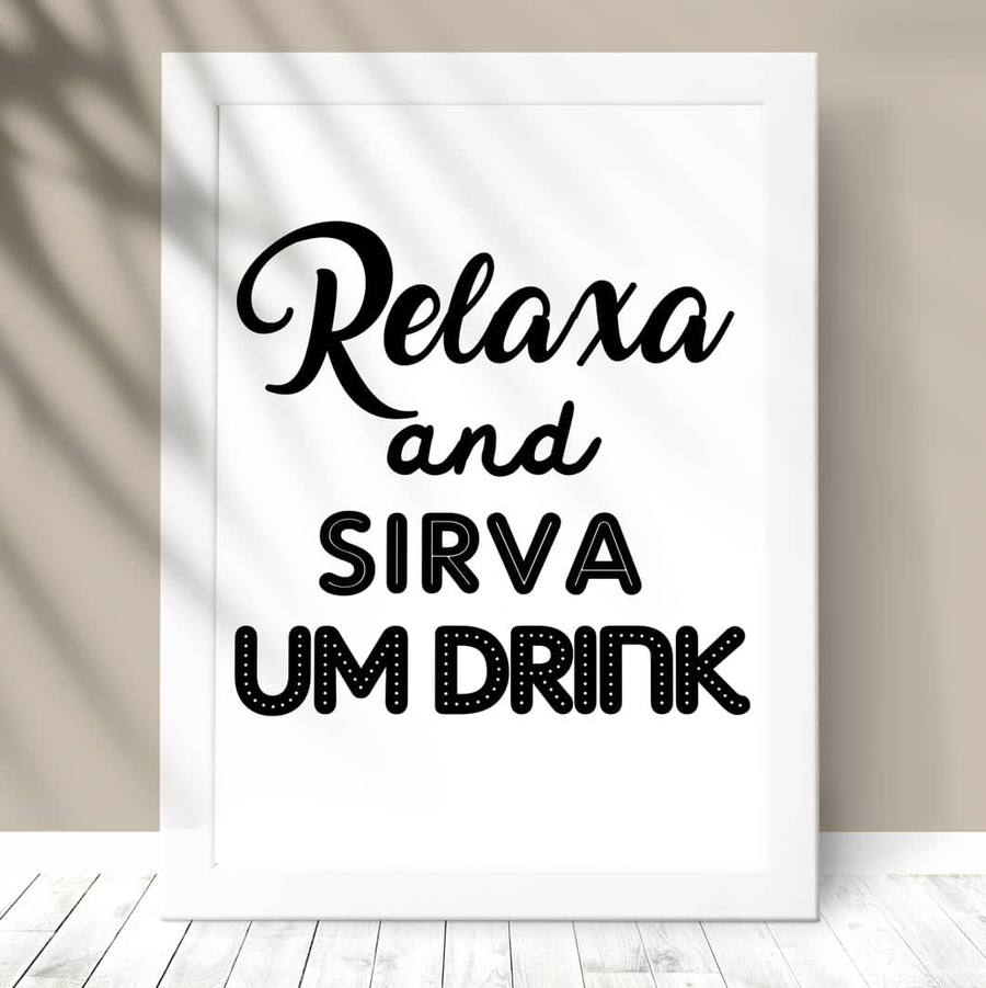Quadro Decorativo Relaxa and Sirva um Drink - detalhe da moldura e acabamento