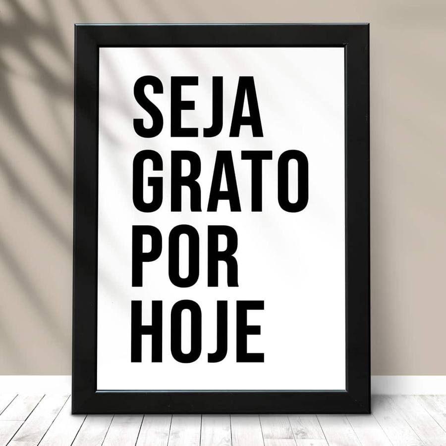Quadro Decorativo Seja grato por hoje
