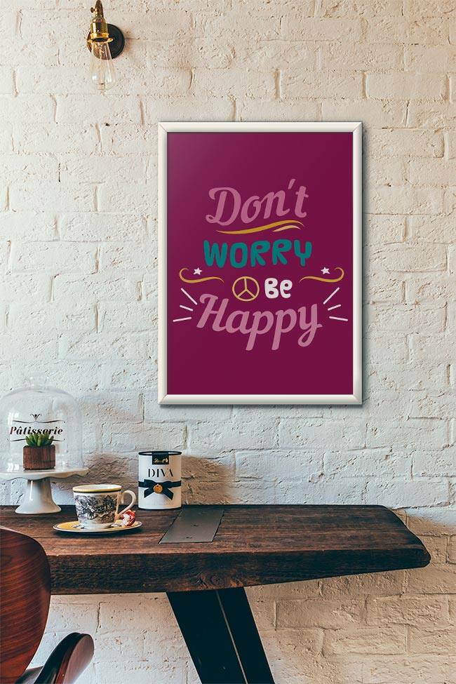 Quadro Decorativo Don´t Worry Be Happy - vista aproximada da impressão