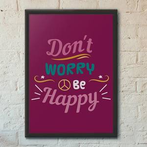 Quadro Decorativo Don´t Worry Be Happy - quadro decorativo em ambiente decorado
