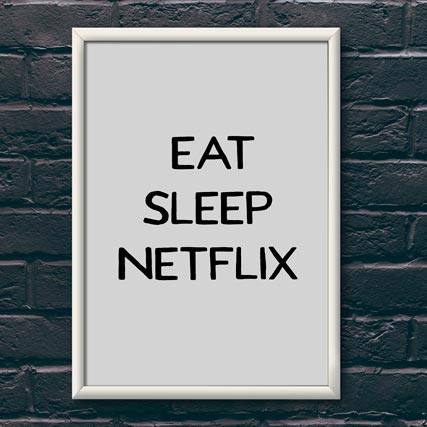 Quadro Decorativo Eat, Sleep, Netflix | Wallze