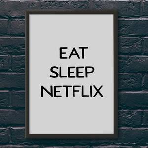 Quadro Decorativo Eat, Sleep, Netflix - quadro decorativo em ambiente decorado