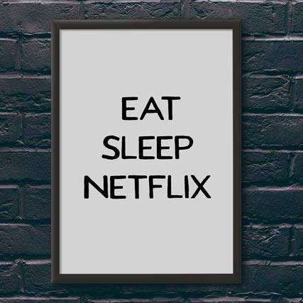Quadro Decorativo Eat, Sleep, Netflix - quadro decorativo em ambiente decorado