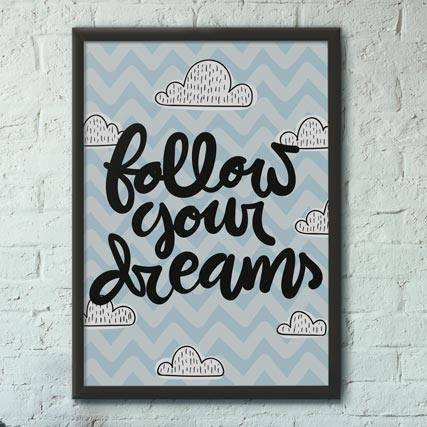 Quadro Decorativo Follow Your Dreams - quadro decorativo em ambiente decorado