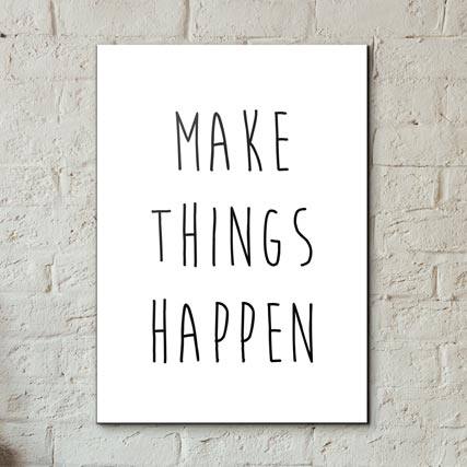 Quadro Decorativo Make things happen - detalhe da moldura e acabamento