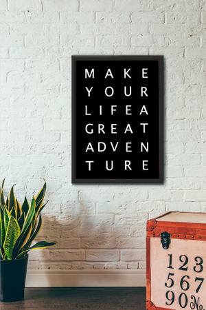 Quadro Decorativo Make your life a great adventure - vista aproximada da impressão