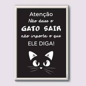 Quadro Decorativo Não deixe o gato sair | Wallze