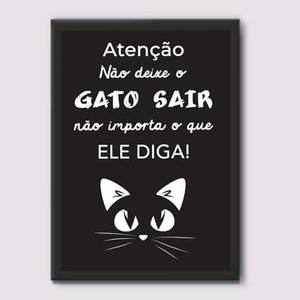 Quadro Decorativo Não deixe o gato sair - quadro decorativo em ambiente decorado
