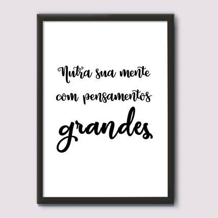 Quadro Decorativo Nutra sua mente com pensamentos grandes | Wallze