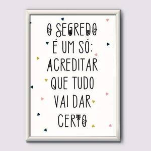 Quadro Decorativo O segredo é um só - quadro decorativo em ambiente decorado