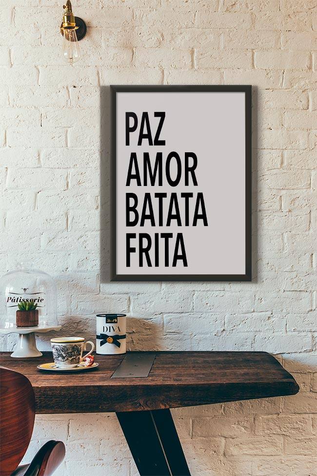 Quadro Decorativo Paz, Amor, Batata Frita - vista aproximada da impressão