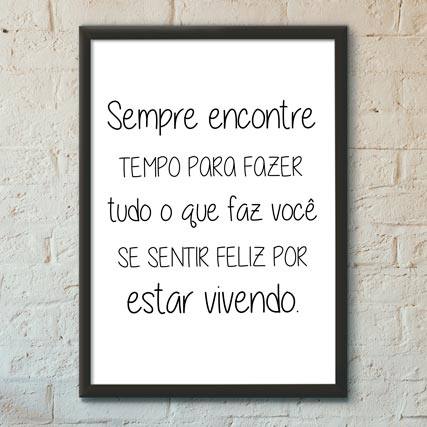 Quadro Decorativo Sempre encontre tempo | Wallze