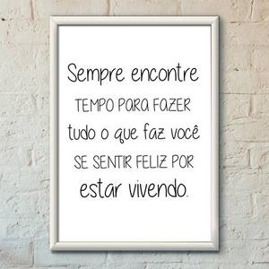 Quadro Decorativo Sempre encontre tempo - quadro decorativo em ambiente decorado