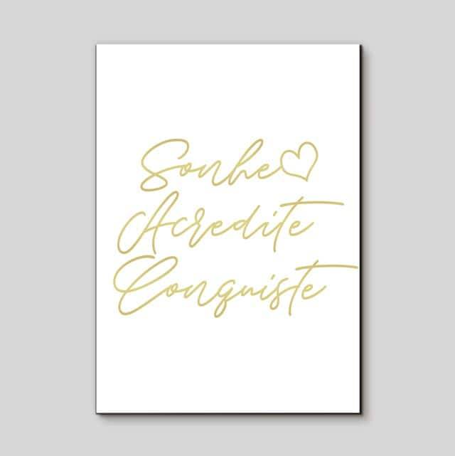 Quadro Decorativo Sonhe Acredite Conquiste - detalhe da moldura e acabamento