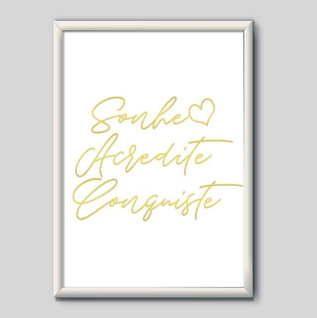Quadro Decorativo Sonhe Acredite Conquiste | Wallze
