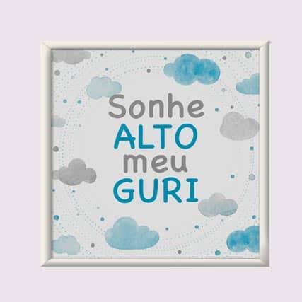 Quadro Decorativo Sonhe alto meu guri | Wallze