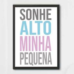 Quadro Decorativo Sonhe alto minha pequena - quadro decorativo em ambiente decorado