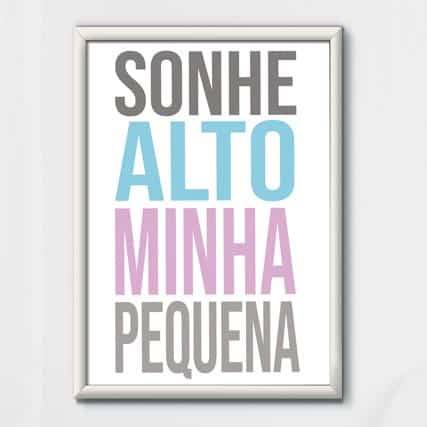 Quadro Decorativo Sonhe alto minha pequena | Wallze