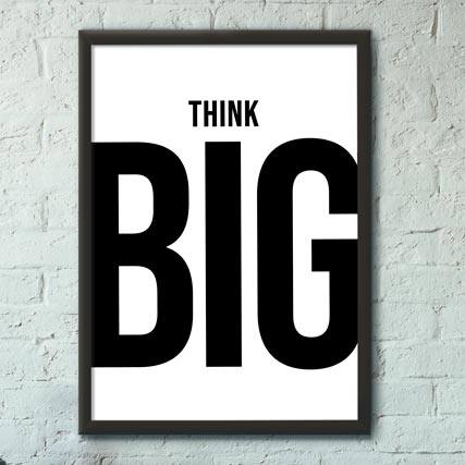 Quadro Decorativo Think Big | Wallze