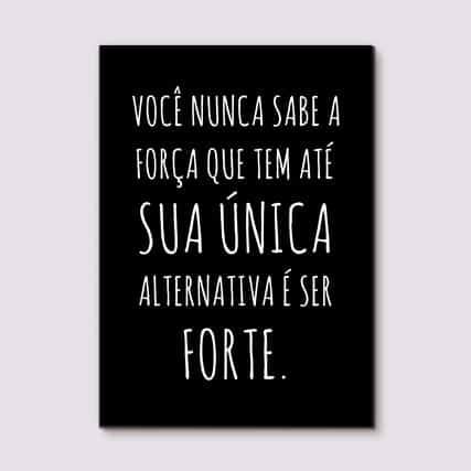 Quadro Decorativo Você nunca sabe a força que tem - detalhe da moldura e acabamento